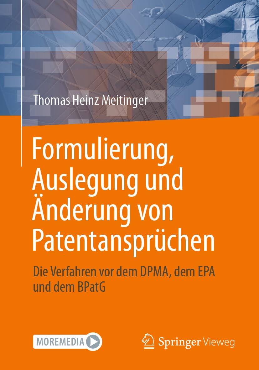 Buchcover: Formulierung, Auslegung und Änderung von Patentansprüchen